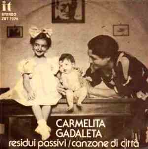 Carmelita Gadaleta - Residui Passivi