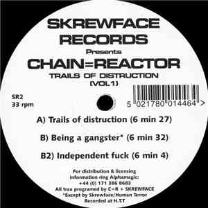 Chain=Reactor - Trails Of Distruction Vol 1