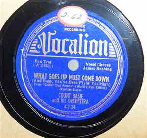 Count Basie and his Orchestra - What Goes Up Must Come Down / Don't Worry 'Bout Me