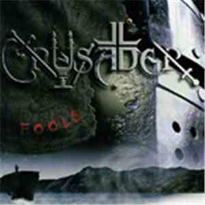 Crusader  - Fools