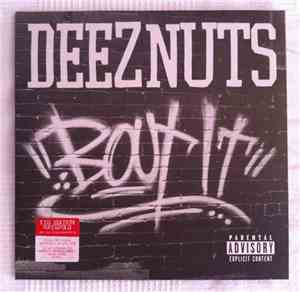 Deez Nuts  - Bout It