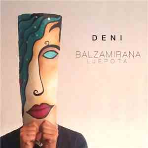 Deni - Balzamirana Ljepota