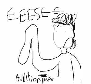 Eeesee - Audition Tape