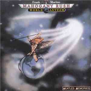 Frank Marino & Mahogany Rush - World Anthem