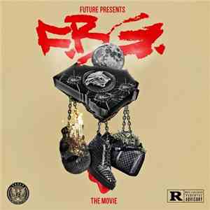 Future  Presents F.B.G. - The Movie