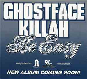 Ghostface Killah - Be Easy