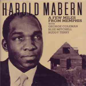 Harold Mabern - A Few Miles From Memphis