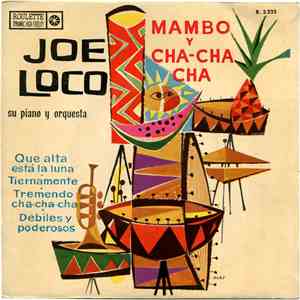 Joe Loco Su Piano Y Orquesta - Mambo Y Cha-Cha Cha