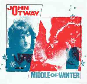 John Otway - Middle Of Winter