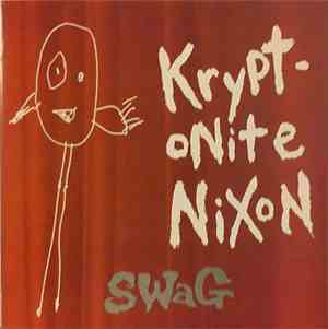 Kryptonite Nixon - Swag