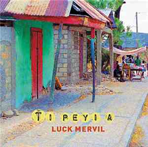 Luck Mervil - Ti peyi a