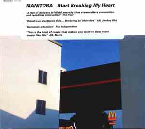 Manitoba - Start Breaking My Heart