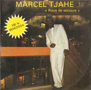 Marcel Tjahe - Roue De Secours