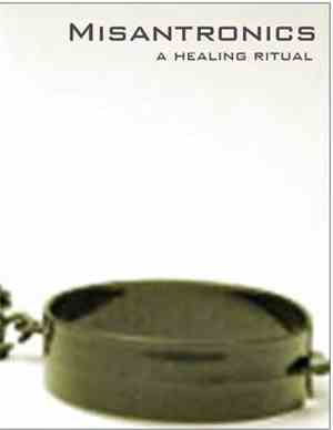 Misantronics - A Healing Ritual