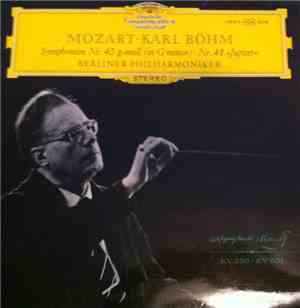 Mozart · Karl Böhm, Berliner Philharmonic Orchestra - Symphonies No. 40 In G Minor · No. 41 (Jupiter)