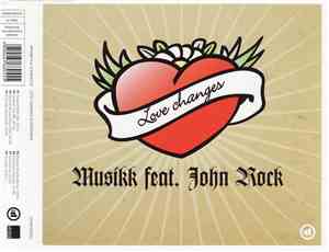 Musikk Feat. John Rock - Love Changes (Everything)
