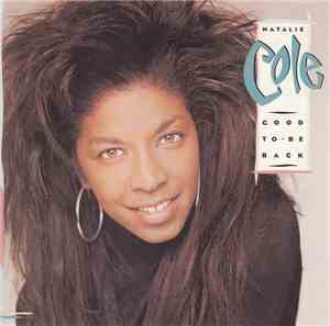 Natalie Cole - Good To Be Back
