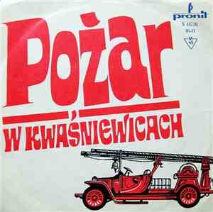 Niebiesko-Czarni - Pożar W Kwaśniewicach
