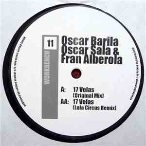 Oscar Barila, Oscar Sala & Fran Alberola - 17 Velas