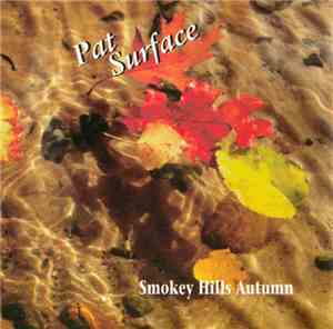 Pat Surface - Smokey Hills Autumn