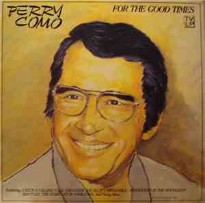 Perry Como - For The Good Times