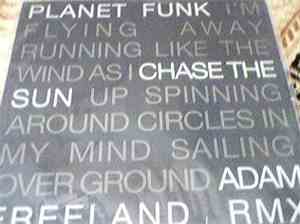 Planet Funk - Chase The Sun (Adam Freeland Rmx)