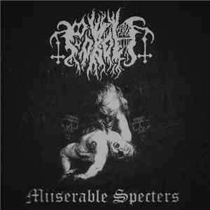 Pokolj - Miiserable Spectres