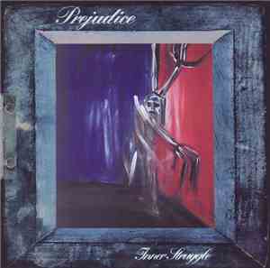 Prejudice - Inner Struggle