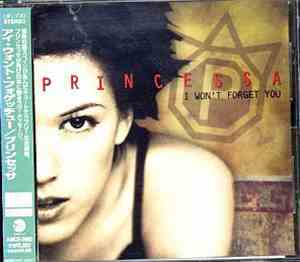 Princessa - I Won't Forget You