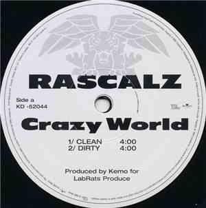 Rascalz - Crazy World / Filthy