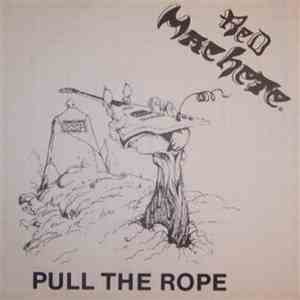 Red Machete - Pull The Rope