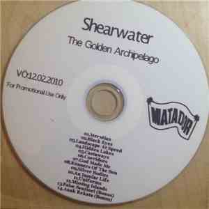 Shearwater - The Golden Archipelago