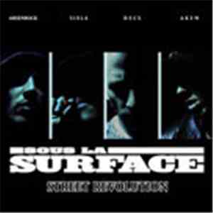 Sous La Surface - Street Revolution