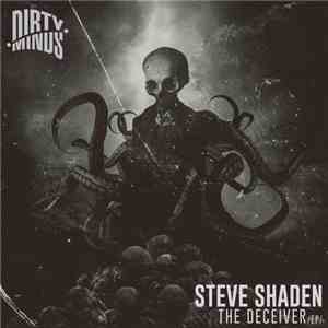 Steve Shaden - The Deceiver EP