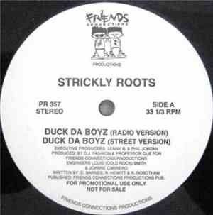 Strickly Roots - Duck Da Boyz / Get 'N Open