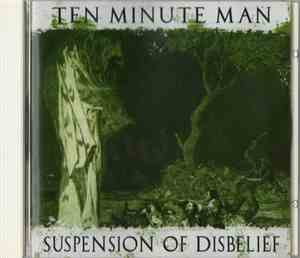 Ten Minute Man - Suspension Of Disbelief