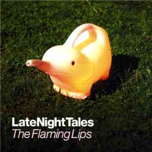 The Flaming Lips - LateNightTales