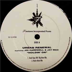 Urban Renewal Featuring Joi Cardwell & Jay Mac - Holdin' On