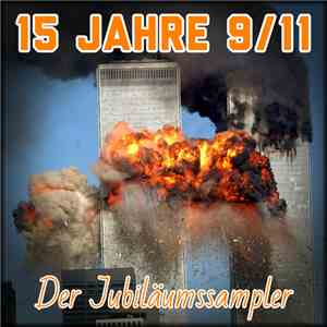 Various - 15 Jahre 9/11 - Der Jubiläumssampler