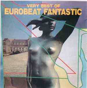 Various - Very Best Of Eurobeat Fantastic