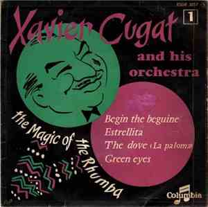 Xavier Cugat And His Orchestra - The Magic Of The Rumba