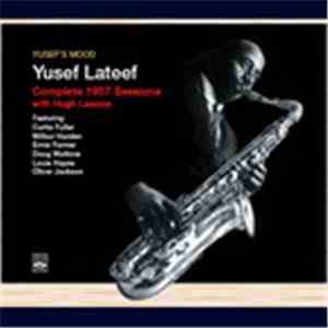 Yusef Lateef - Complete 1957 Sessions With Hugh Lawson