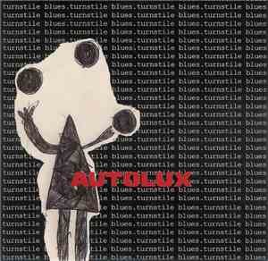 Autolux - Turnstile Blues
