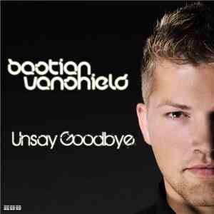 Bastian Vanshield - Unsay Goodbye