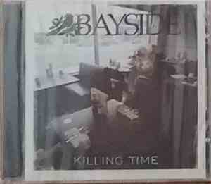 Bayside - Killing Time