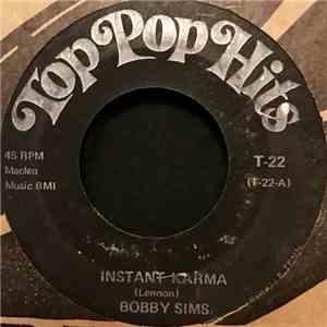 Bobby Sims , The Fantastics  - Instant Karma/Love Grows