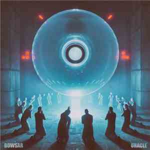 Bowsar - Oracle EP