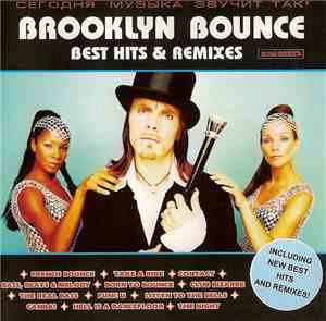 Brooklyn Bounce - Best Hits & Remixes