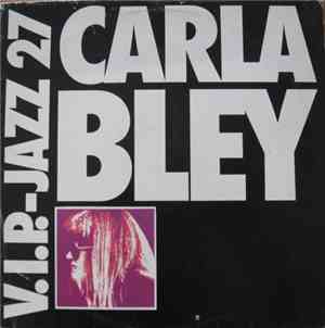 Carla Bley - V.I.P.-Jazz 27