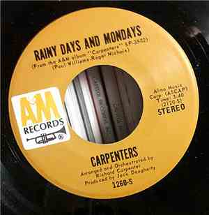 Carpenters - Rainy Days And Mondays / Saturday
